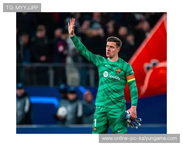 巴萨特尔施特根门线技术世界级